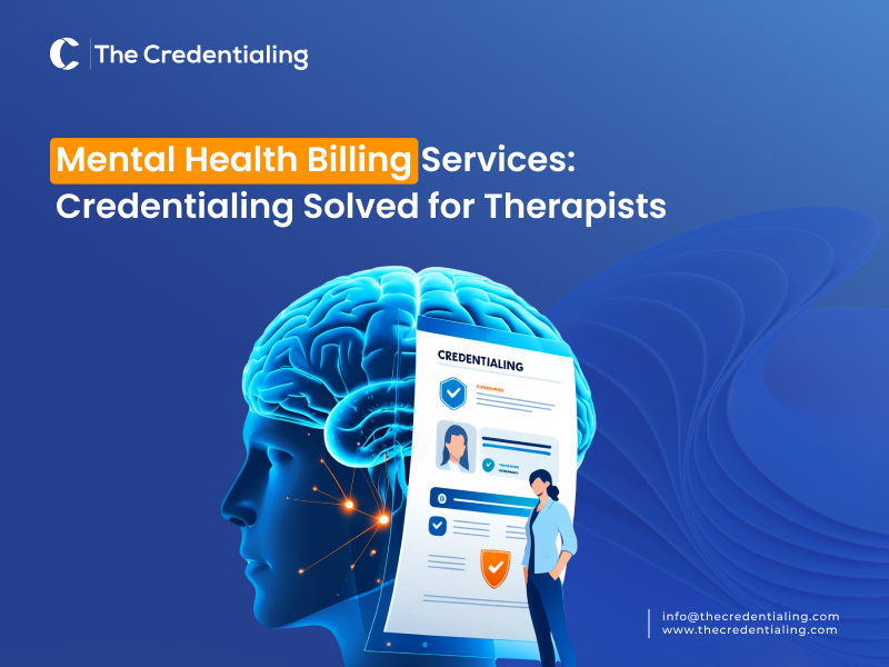 Mental Health Billing Services Credentialing Solved for Therapists