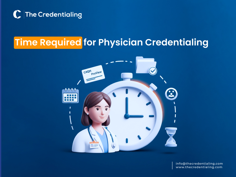 Time Required for Physician Credentialing
