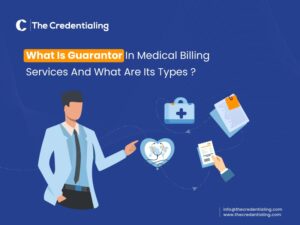 What is Guarantor in Medical Billing Services and What Are Its Types